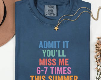 Comfort Colors®   Funny Teacher Summer Shirt, End of School Year Tee,  Last Day of School Gift