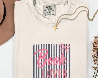 Comfort Colors®   Book Lover Shirt, Reading Enthusiast Graphic Tee, Cute Reader Gift T-Shirt