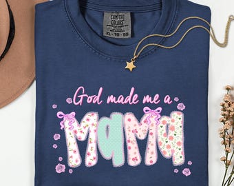 Comfort Colors® God Made Me a Mama Shirt, Christian Mom Tee, Faith Based Shirt, Religious Gift for Mom, Floral Mama Shirt, Mother’s Day Gift
