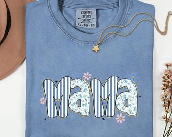 Comfort Colors® Blue Floral Stripe Mama Shirt, Pattern Mama Tee, Vintage Style Mom Shirt, Aesthetic Mama Shirt, Cute Mom Gift