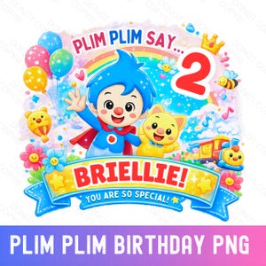 May include: A colorful digital illustration featuring a cartoon character with blue hair and a red cape, a yellow cat, a rainbow, balloons, a train, and the text Plim Plim Say... 2 BRIELLIE! YOU ARE SO SPECIAL! The design includes flowers and a crown.