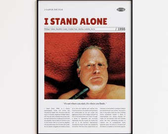 I Stand Alone, Gaspar Noé, Retro Filmplakat, Kundenspezifischer Filmplakatdruck