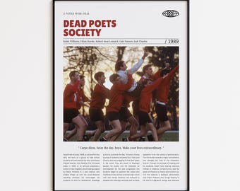 Könnte beinhalten: Ein gerahmtes Poster für den Film "Dead Poets Society" mit einer Gruppe von Schülern in roten Oberteilen und schwarzen Shorts. Das Poster enthält den Filmtitel, die Besetzung und das Jahr 1989. Das Zitat "Carpe diem. Nutze den Tag, Jungs. Mache dein Leben außergewöhnlich" ist ebenfalls sichtbar.