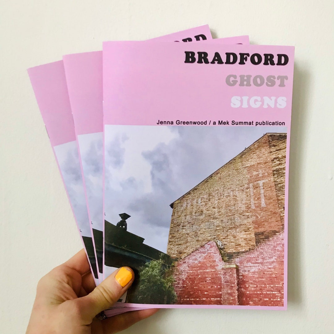 Bradford Ghost Signs / A5 Zine // Bradford History // Photography // A5