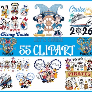 May include: A collection of 55 Disney Cruise clipart images. Includes Mickey and Minnie Mouse, Donald Duck, Goofy, and Pluto in nautical outfits. Designs feature cruise ships, anchors, and the text "Disney Cruise 2026".