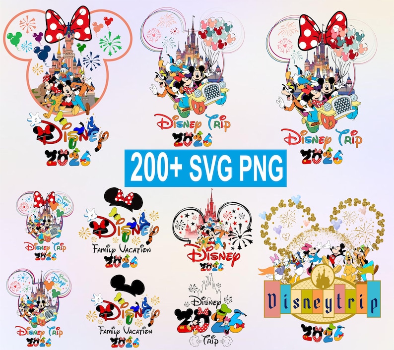 May include: A selection of Disney-themed graphics, showcasing Mickey and Minnie Mouse, castles, and fireworks. Designs include "Disney Trip 2026" and "Family Vacation 2026". The image also includes the text "200+ SVG PNG".