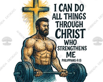 Filipenses 4:13 Escritura Espiritual Cristiana Levantamiento de Pesas PNG Descarga Digital / Arte Cristiano de Pared de Fe y Fitness / Sublimación de Peso Muerto