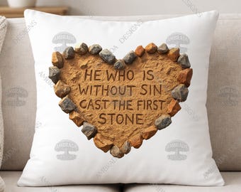 John 8:7 He Who is Without Sin Cast the First Stone PNG Digital Download | Spiritual Scripture Sublimation | Bible Verse Christian Wall Art