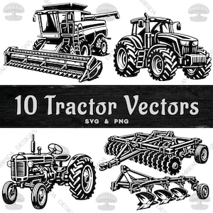May include: Black and white vector illustrations of agricultural machinery, including tractors, a combine harvester, and plows. The image includes the text "10 Tractor Vectors SVG & PNG".