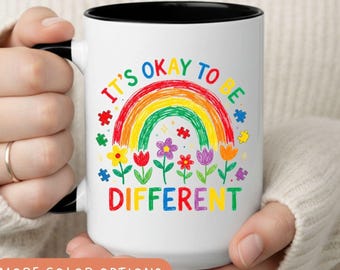 Autism Acceptance Mug, Its Okay To Be Different, Rainbow Coffee Mug, Neurodiversity Gift, Autism Awareness Gift For Kids Teachers