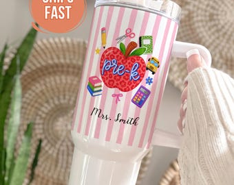 Personalized Teacher Tumbler 40oz 20oz Custom Pre K Teacher Gift Preschool Teacher Name Cup Back to School Gift Teacher Appreciation Gift