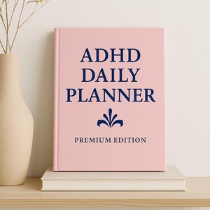 ADHD Daily Planner | Premium Edition | A5 A4 US Letter | Daily Focus, Productivity & Routine Organizer