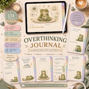 May include: A digital overthinking journal for iPad and tablets featuring a frog illustration on the cover and internal pages. The journal includes 134 hyperlinked pages, daily reflection prompts, and anxiety relief sections with a soft color palette.
