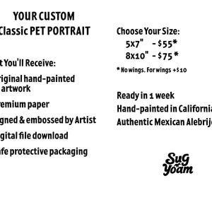 May include: White background with text promoting custom pet portraits. The text includes "Your Custom Classic Pet Portrait", details on what you'll receive, size options, and that the artwork is hand-painted in California. The logo for Sug Yoam is in the bottom right corner.