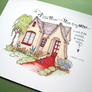 Cottage Art House Illustration Housewarming Gift Home Quote Print A Little House of My Own image 2