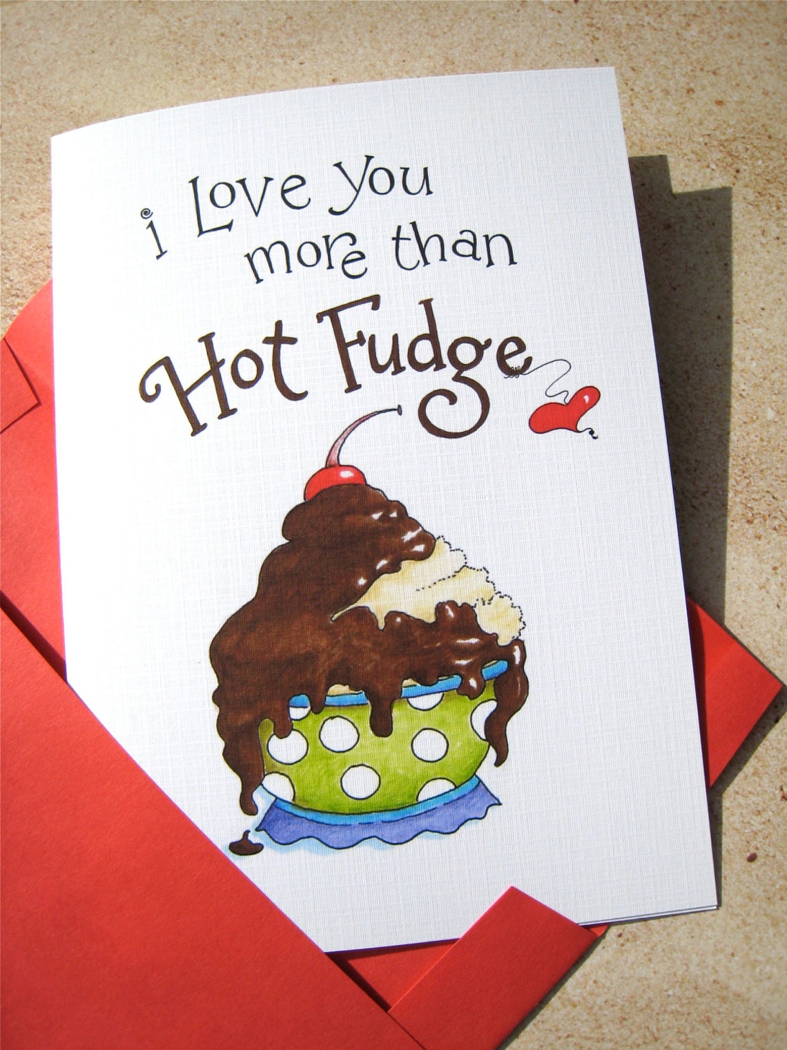 Hot Fudge Valentines Card Love You More Than Anniversary Etsy