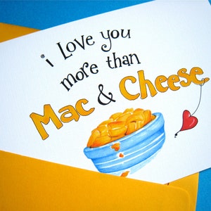 Mac and Cheese Love Card Valentines Day Card Cute Anniversary I Love You More image 1