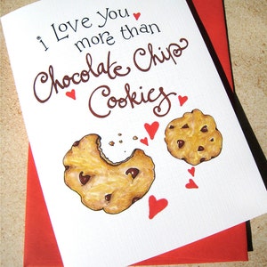 Chocolate Chip Cookies Card I Love You Card Card for Mom Valentine Card Anniversary Card image 2