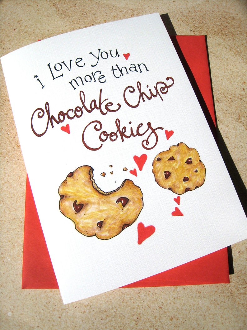 Chocolate Chip Cookies Card I Love You Card Card for Mom Valentine Card Anniversary Card image 2