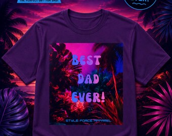 Best Dad Ever Neon Tropic Floral Print T-Shirt | Fathers Day Retro Vaporwave Style Tee