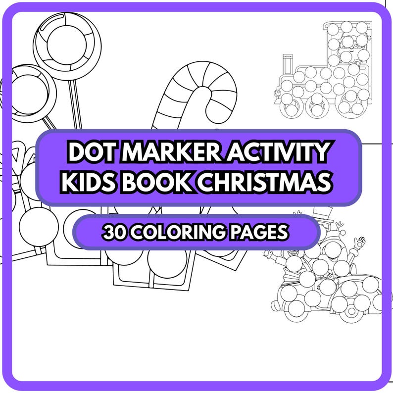 30 Christmas Dot Marker Coloring Pages, Holiday Dauber Activity Book ...