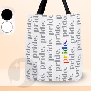 May include: White tote bag with black handles featuring the word "pride" in rainbow colors. The bag is printed with the word "pride" in a repeating pattern in gray.