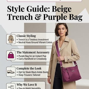 May include: A beige trench coat worn over a white top and black trousers, paired with a purple crossbody bag. The image includes text: Effortless Chic: The Ultimate Weekender Bag, Style Guide: Beige Trench & Purple Bag, Classic Styling, The Statement Accessory, Complete the Look, Why We Love It, and SHOP NOW.