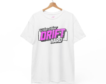 Work Hard Drift Hard purple Unisex Heavy Cotton Tee-Womens racing t shirt, womens graphic tees, gifts for her, street racing, drag racing
