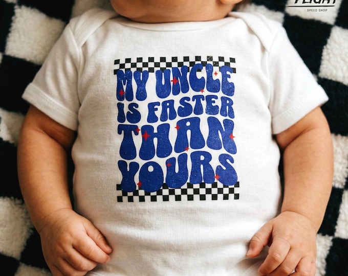 My Uncle Is Faster Than Yours Infant Fine Jersey Bodysuit-Baby racing onesie, racing bodysuits for babies, baby shower gifts