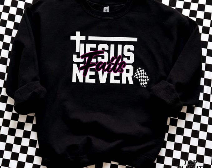 Jesus Never Fails Unisex Heavy Blend™ Crewneck Sweatshirt-Racing sweatshirt, womens racing sweatshirt, checkered flag,
