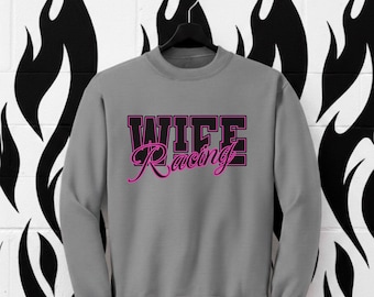 Racing Wife Crewneck Graphic Sweatshirt – Womens graphic racing sweatshirt, Racing Wife gifts, Race Track Sweatshirt