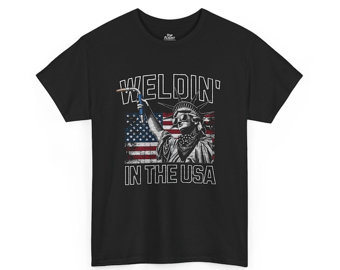 Welding In The USA T-Shirt, Statue of Liberty Welder, Unisex Cotton Tee