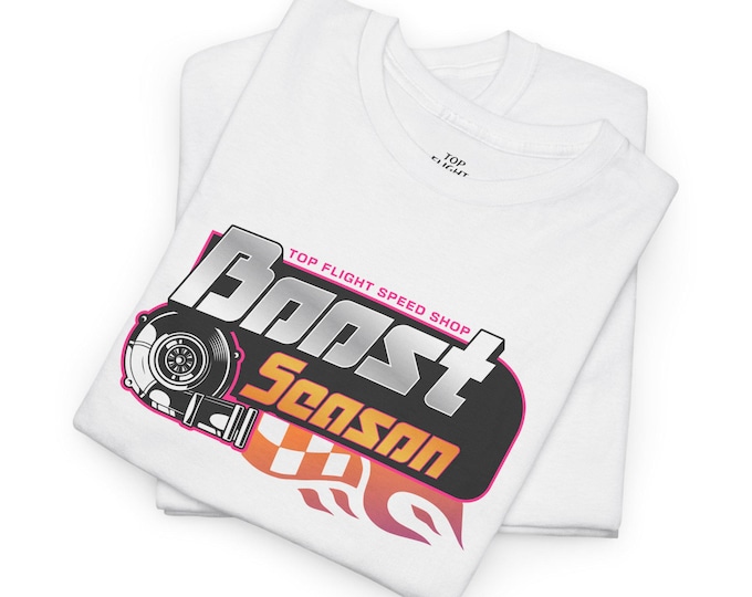 Boost Season Unisex Heavy Cotton Tee-Racing T Shirt, Mens Graphic Tee, Street Racing, Drag Racing