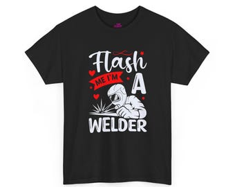 Flash Me I'm A Welder Unisex Heavy Cotton Tee-Blue collar t shirt, welder, welding t shirts, mens graphic tees, mens valentines