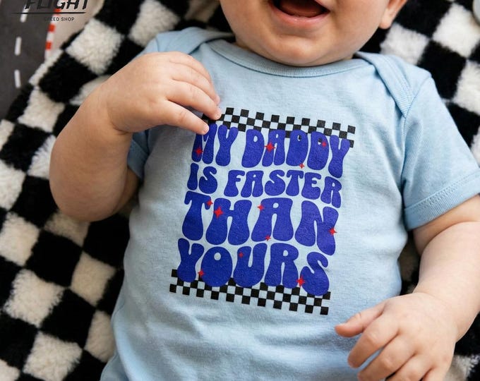 My Daddy Is Faster Than Yours Infant Fine Jersey Bodysuit-Race Day Bodysuit, Baby Racing Onesies, Racing baby shower