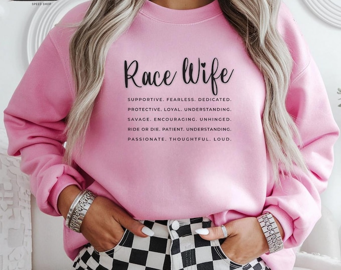 Race Wife Graphic Sweatshirt, Unisex Racing Crewneck, Womens racing sweathshirt