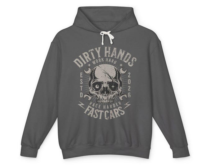 Dirty Hands Fast Cars- Work Hard Race Harder Unisex Lightweight Hooded Sweatshirt-Mens Graphic Hoodie, Racing Hoodie