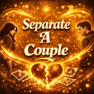 Puede incluir: Imagen de arte digital con tema dorado. El texto "Separate A Couple" se muestra de forma destacada. Un corazón roto en el centro, con un hombre y una mujer a cada lado. Fotos cerca del corazón roto.