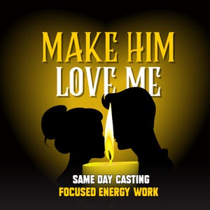 ATTRACT HIM SPELL - Get Ex Back - Come Back to Me - Make Him Commit - Avoidant to Obsessed with Me - Love Attraction & Commitment Ritual