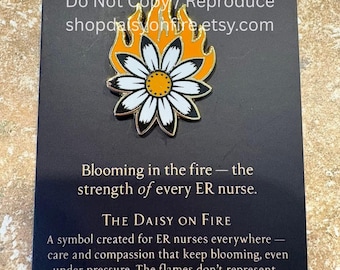 Spilla smaltata Daisy On Fire / Regalo per infermiere del pronto soccorso / Per gli infermieri del pronto soccorso che continuano a presentarsi
