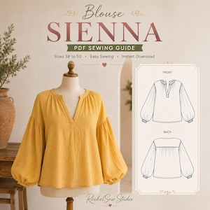 Peut inclure: Un chemisier jaune moutarde à manches longues et volumineuses avec une encolure en V fendue sur un mannequin. L'image contient le texte Blouse SIENNA PDF SEWING GUIDE, tailles 38 à 50, et un dessin technique montrant les vues avant et arrière.