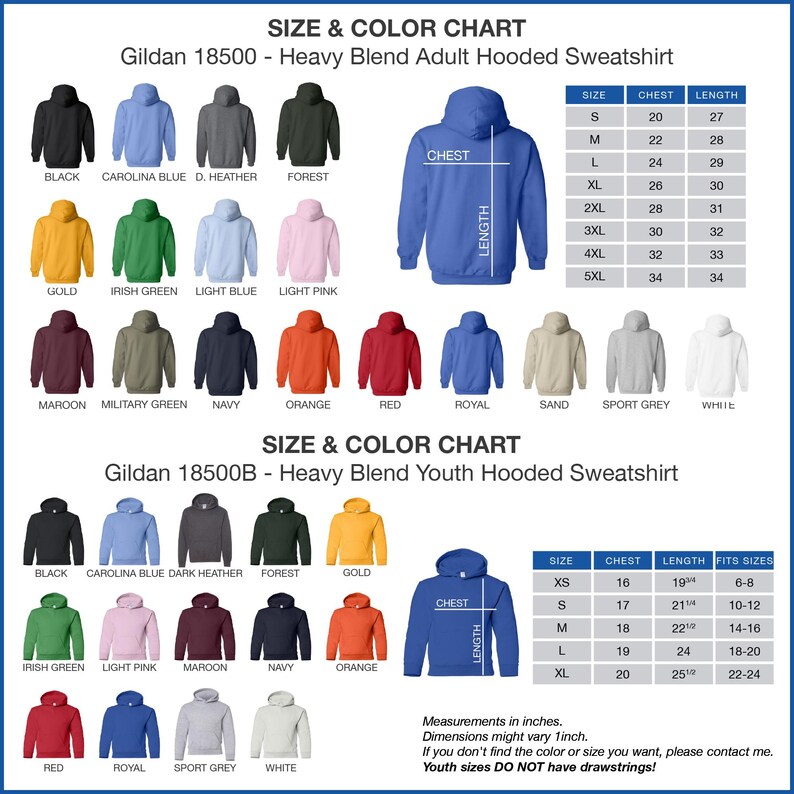 The image is a size and color chart for a GILDAN 18500B - Heavy Blend Adult Hooded Sweatshirt. It displays various color options and sizes, including black, blue, green, orange, red, royal, sand, sport grey, white, maroon, military green, navy, orange, red, and light pink. The chart provides measurements in inches for each color and size, and it includes a list of color and size combinations.