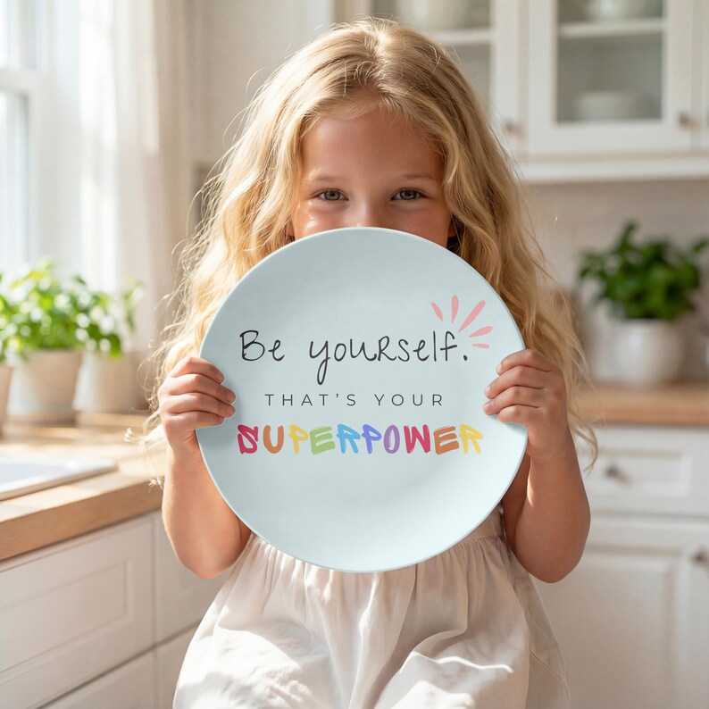 Be Yourself Superpower Plate, Inspirational Kids Plate , Positive Affirmation Plate, Rainbow Quote Plate, UNBREAKABLE POLYMER, Kids Gift