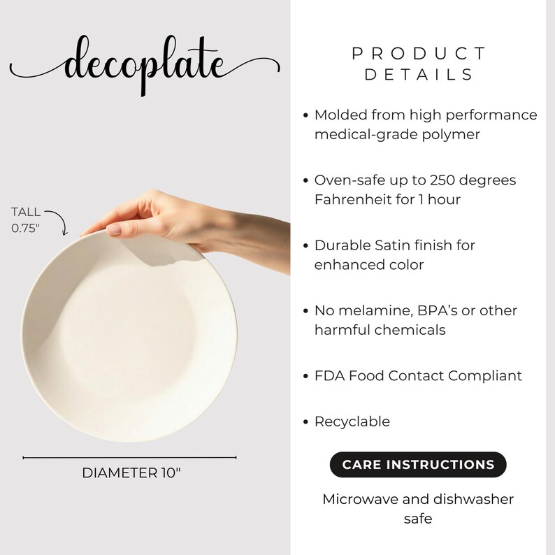 May include: A cream-colored decoplate dinner plate with a 10-inch diameter and 0.75-inch height. The plate is held by a hand and features the text "decoplate" in a script font. Product details include being oven-safe and recyclable.