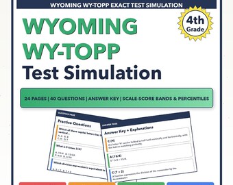 4th Grade Wyoming WY-TOPP Math Test Simulation | All 4 Levels (200-825)