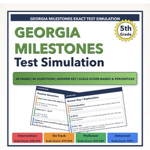 May include: A test simulation for 5th grade students. The cover features the text "GEORGIA MILESTONES Test Simulation" in green and white. The image includes practice questions, answer keys, and scale score bands. The test has 24 pages and 40 questions.