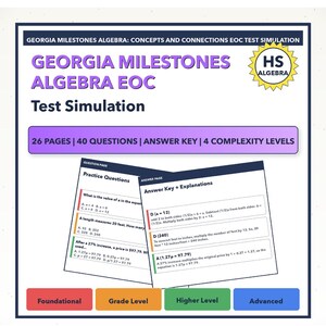 Pode incluir: Um documento de simulação de teste Georgia Milestones Algebra EOC com 26 páginas, 40 questões, um gabarito e 4 níveis de complexidade. A capa exibe o título, um emblema amarelo HS Algebra e exemplos de páginas de perguntas e respostas.