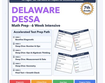 7th Grade Delaware DESSA Math | 6-Week Test Prep | Scale Score 2484-2635+