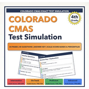 May include: A study guide for 4th grade Colorado CMAS test simulation. The cover features the text "COLORADO CMAS Test Simulation" with "4th Grade" in a yellow starburst. Includes 24 pages, 40 questions, answer key, and scale-score bands.