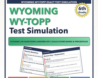6th Grade Wyoming WY-TOPP Math Test Simulation | All 4 Levels (200-875)